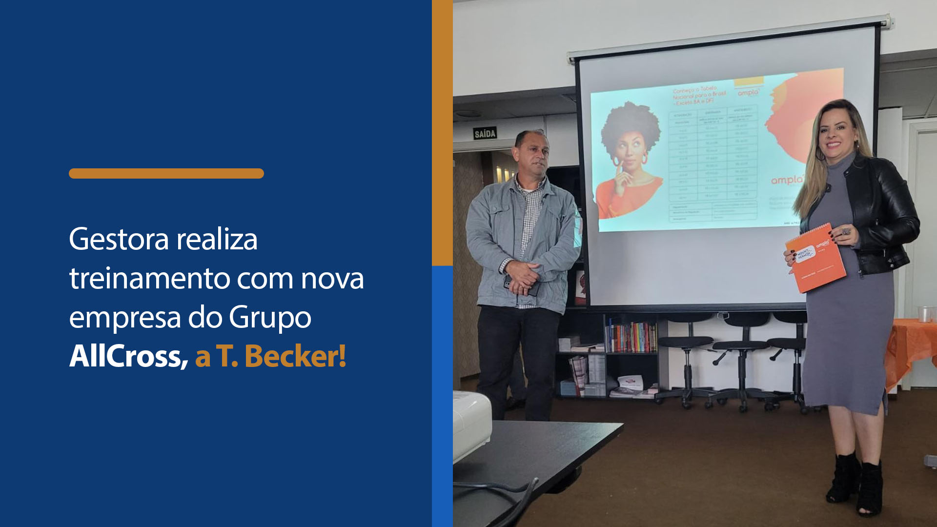 Gestora realiza treinamento com nova empresa do Grupo AllCross, a T. Becker!