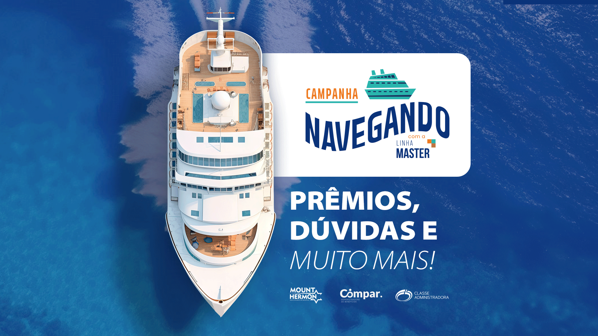 Campanha Navegando com a Linha Master: Prêmios, Dúvidas e Muito Mais!