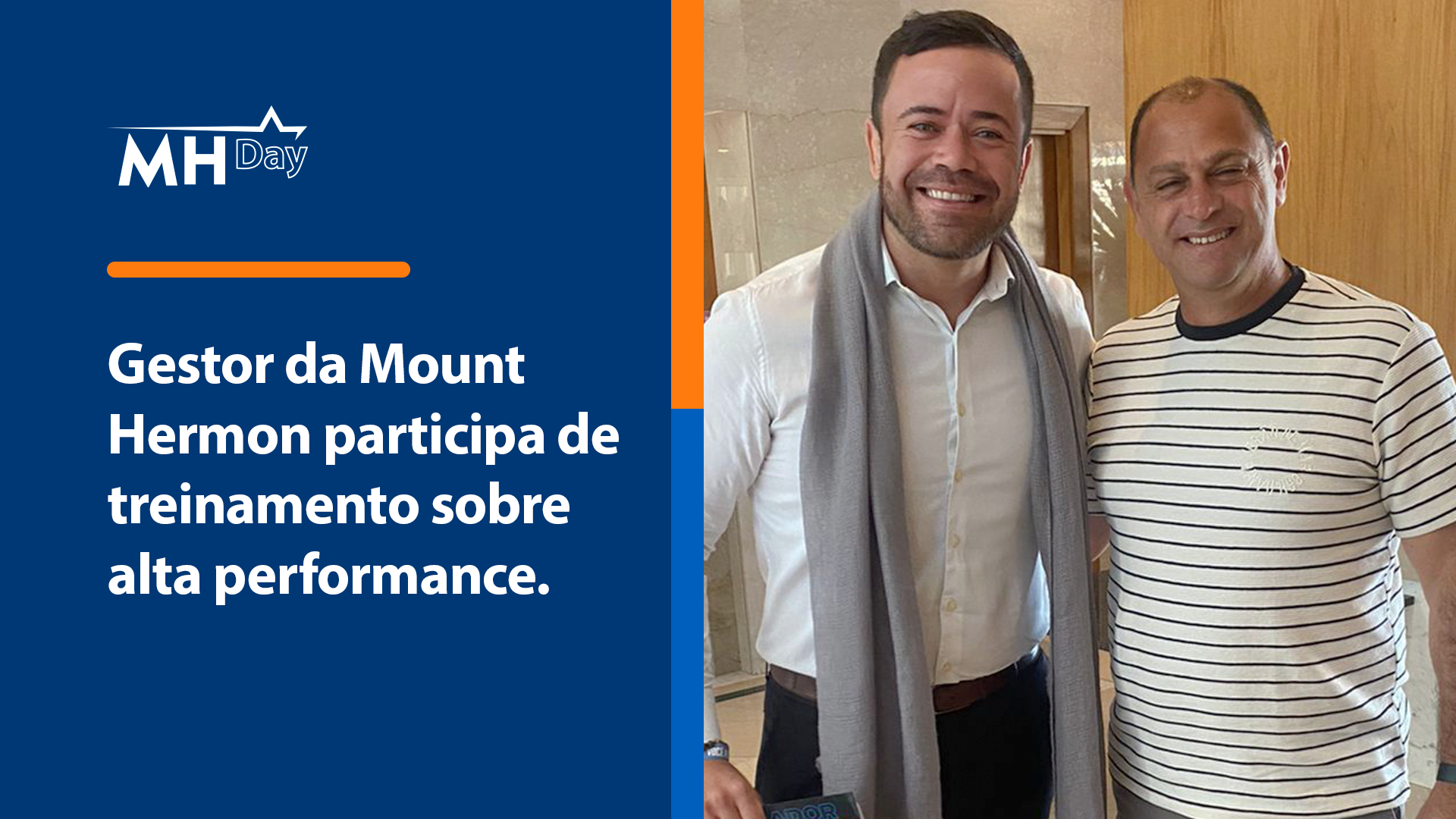 Gestor da Mount Hermon participa de treinamento sobre alta performance, saiba mais: